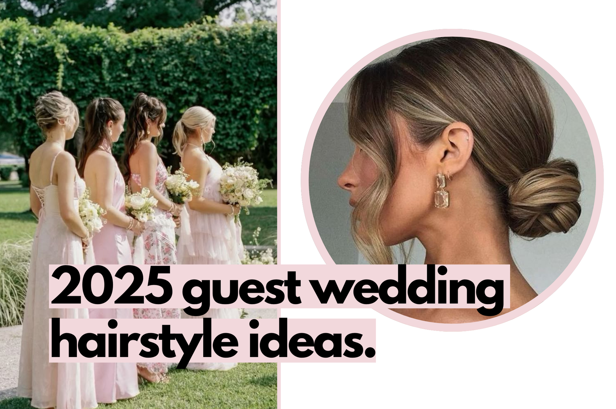 top 6 wedding guest hairstyles.