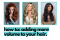 how to add volume to hair: 5 simple ways.