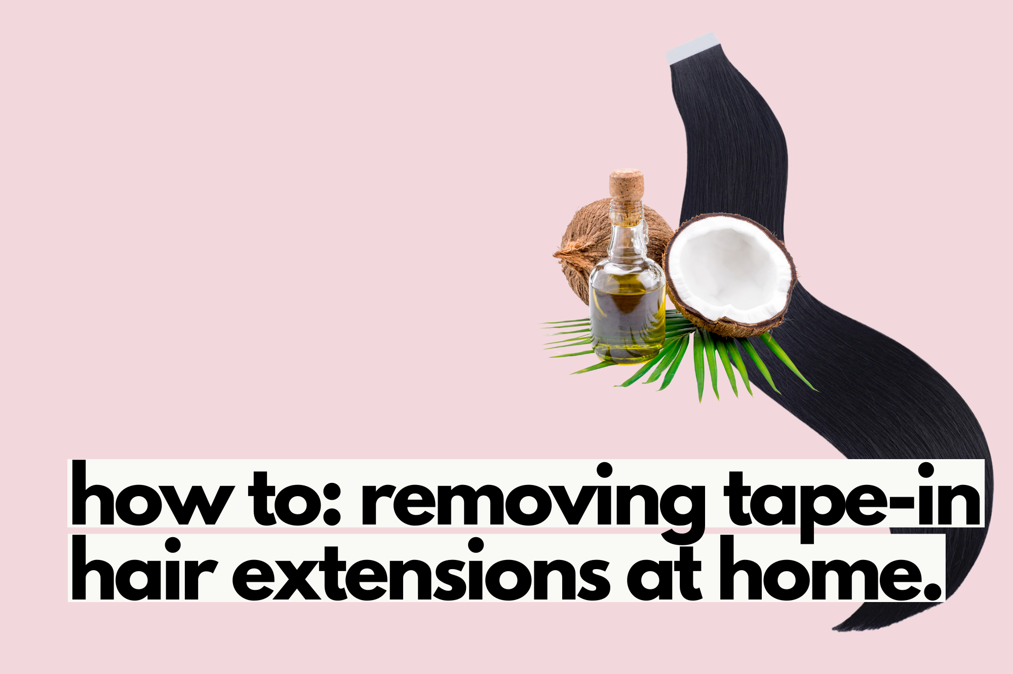 how-to-remove-tape-in-hair-extensions-at-home